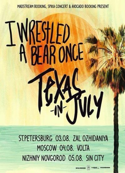 Iwrestledabearonce и Texas In July в России