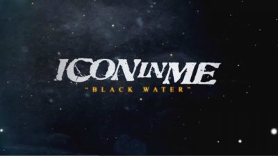 Icon In Me - Black Water (Lyric Video)
