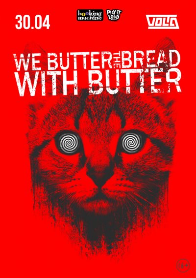 30.04.2016 - Volta - We Butter The Bread With Butter