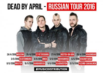 Dead By April - Russian Tour 2016