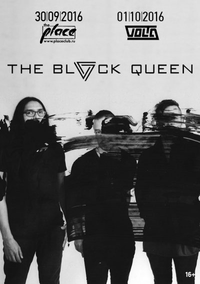 01.10.2016 - Volta - The Black Queen