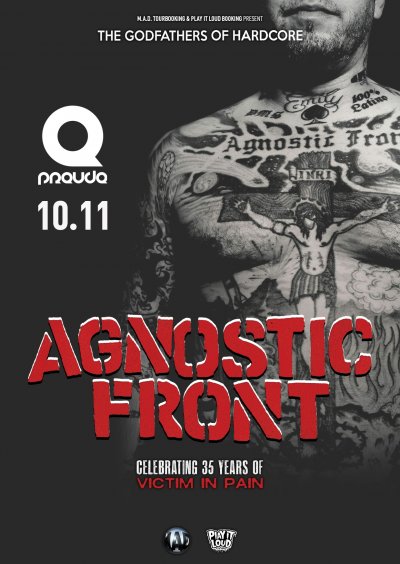 10.11.2019 - Pravda - Agnostic Front