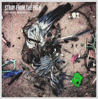 Stray From The Path - Subliminal Criminals (2015)