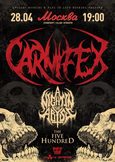 28.04.2017 - Москва - Carnifex, The Five Hundred, A Night In The Abyss