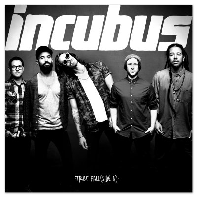 Incubus - Trust Fall (Side A) (2015)